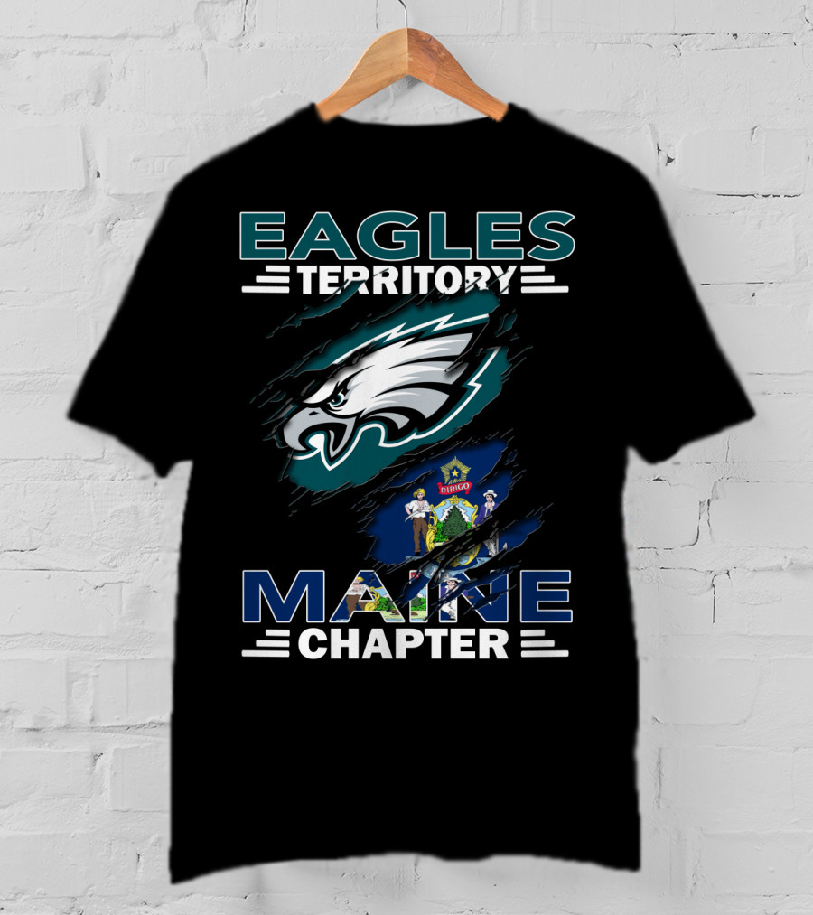 Eagles Territory Maine Chapter Philadelphia Eagles Emblem Maine State Symbol T-Shirt