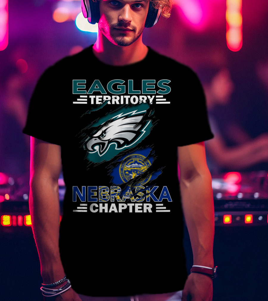 Eagles Territory Nebraska Chapter With Philadelphia Eagles Logo And Nebraska State Seal T-Shirt