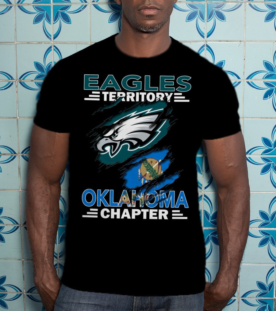 Eagles Territory Oklahoma Chapter Philadelphia Eagles Logo And State Flag T-Shirt