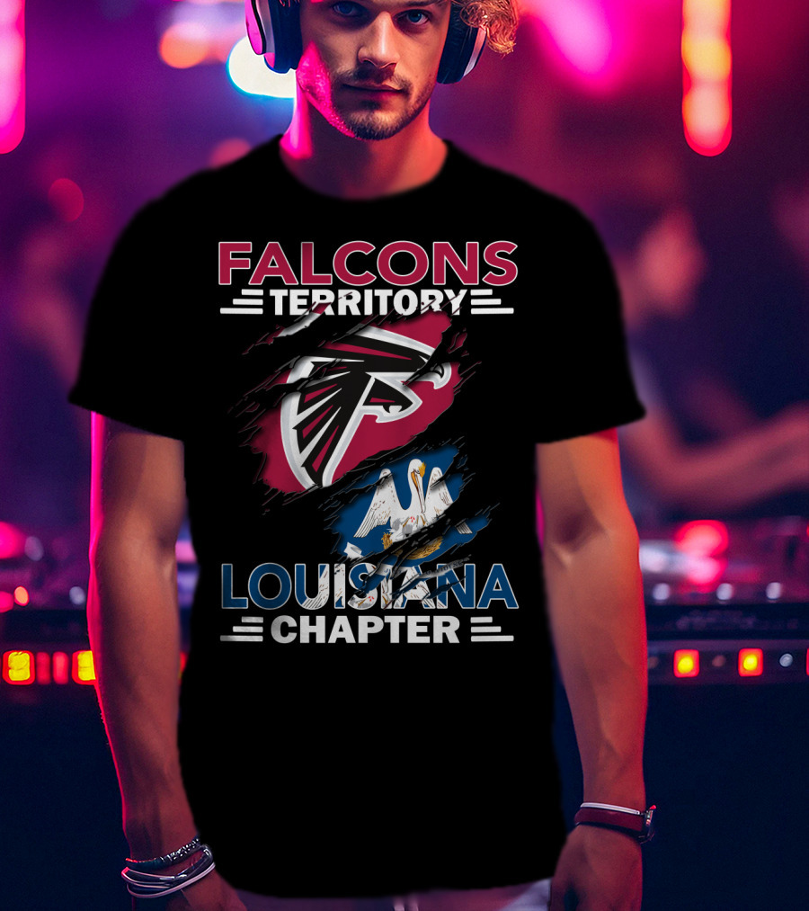 Falcons Territory Louisiana Chapter Atlanta Falcons Logo And Louisiana State Flag T-Shirt
