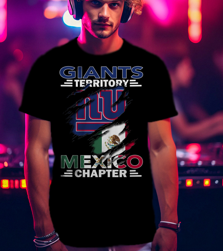 Giants Territory NY Logo Mexico Chapter Flag T-Shirt