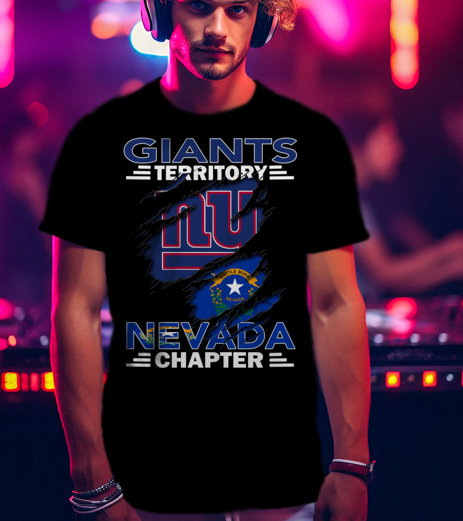 Giants Territory Nevada Chapter Battle Born NV Flag NY T-Shirt