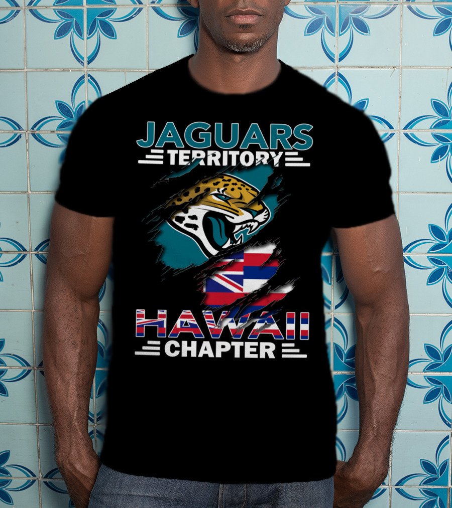 Jaguars Territory Hawaii Chapter Flag Rips With Jaguar T-Shirt