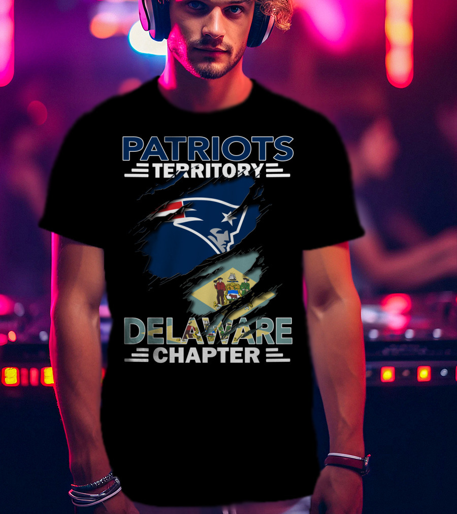 Patriots Territory Delaware Chapter New England Football Fan Flag Edition T-Shirt