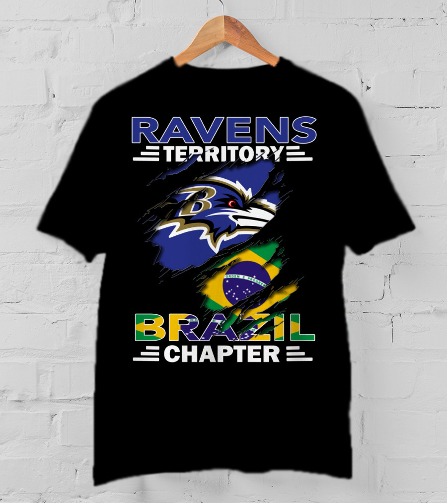 Ravens Territory Brazil Chapter Baltimore Fan Base Brazil Flag And Logo Integration T-Shirt