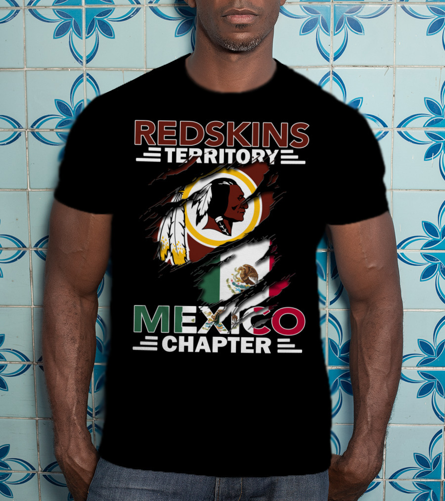 Redskins Territory Mexico Chapter Flag And Logo Tribute T-Shirt