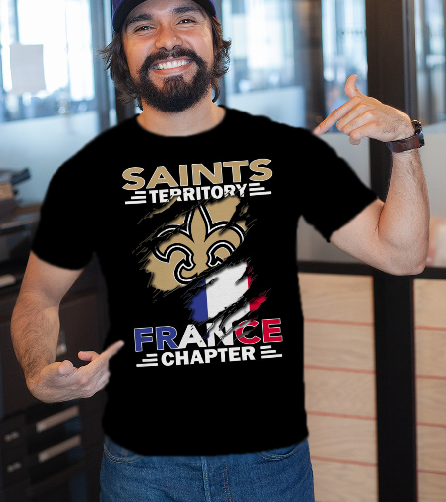 Saints Territory France Chapter Fleur-de-Lis And French Flag T-Shirt