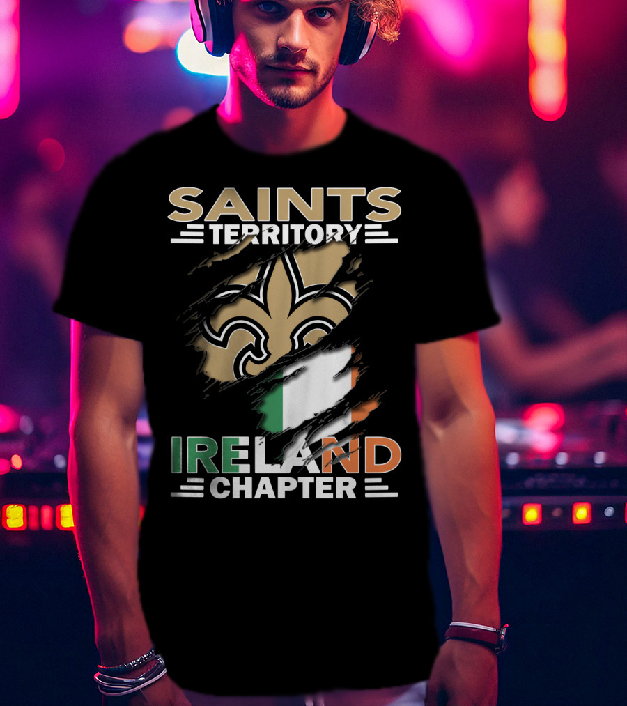 SAINTS TERRITORY IRELAND CHAPTER Fleur-de-Lis With Irish Flag T-Shirt