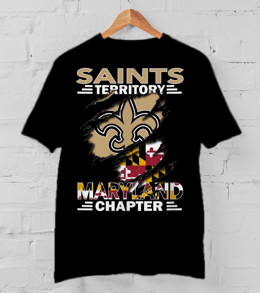 Saints Territory Maryland Chapter Fleur-de-Lis And Maryland Flag T-Shirt