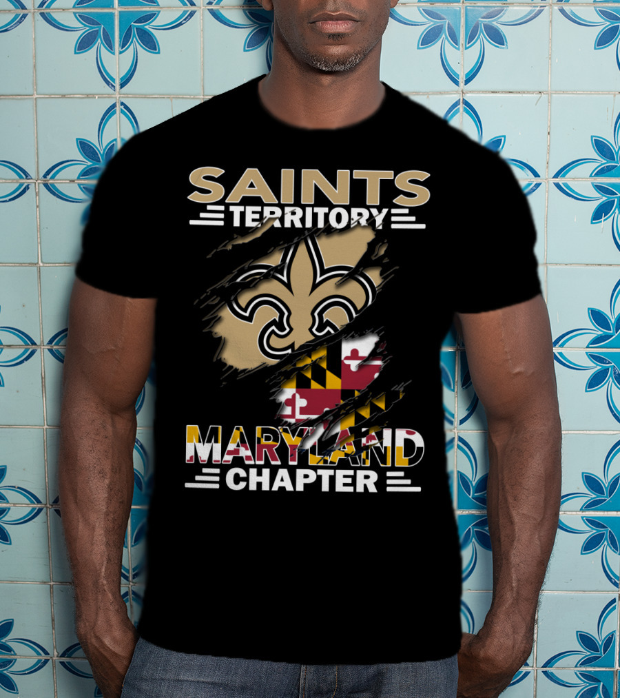 Saints Territory Maryland Chapter Fleur-de-Lis And Maryland Flag T-Shirt