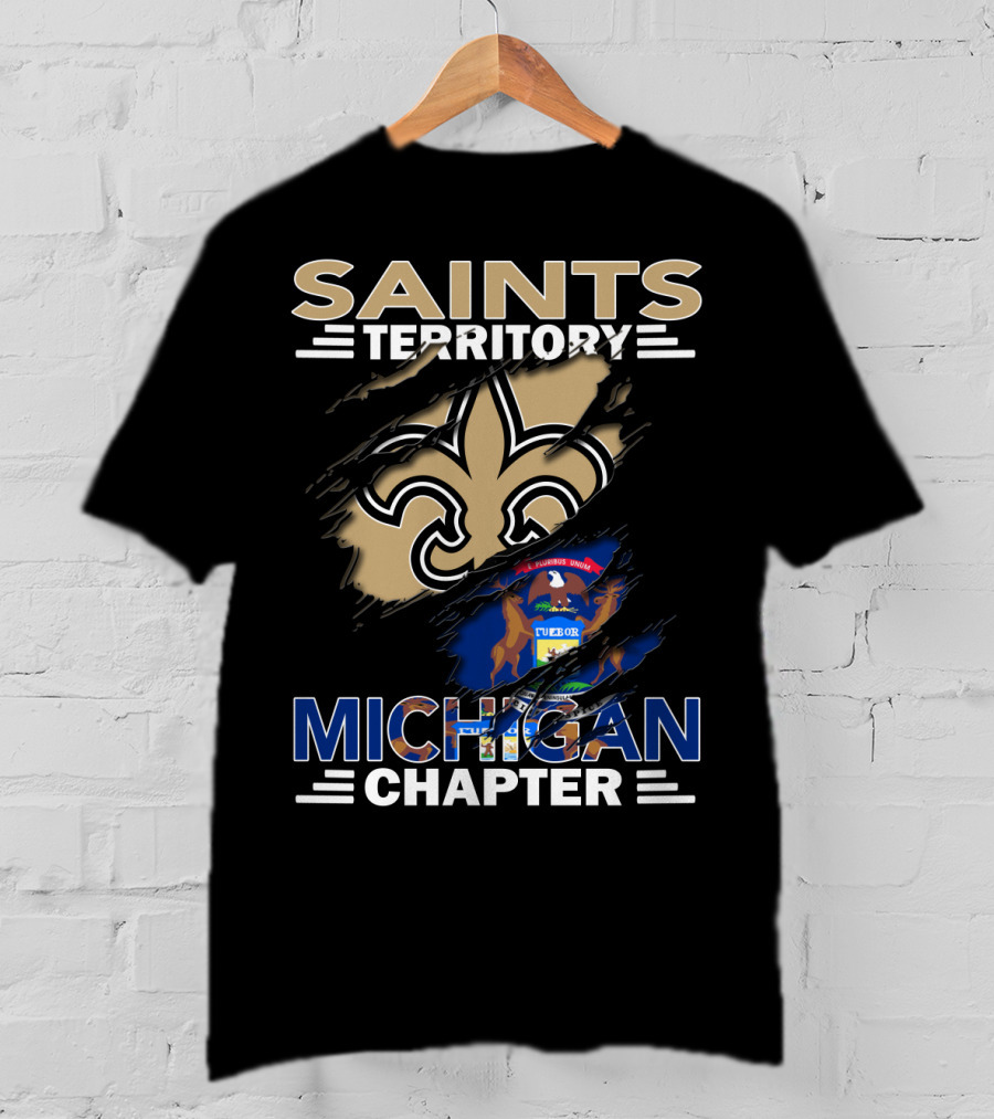 Saints Territory Michigan Chapter Fleur-de-lis And Michigan Flag Integration T-Shirt