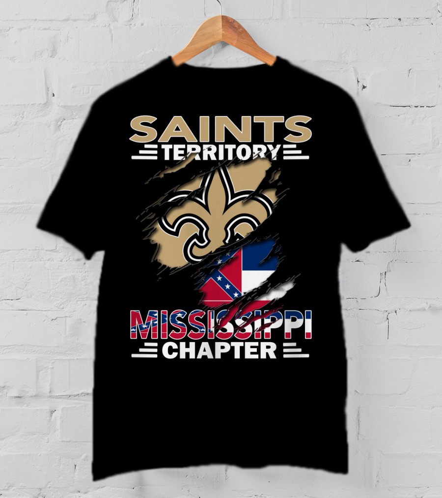 Saints Territory Mississippi Chapter Fleur-de-Lis And Mississippi Flag T-Shirt