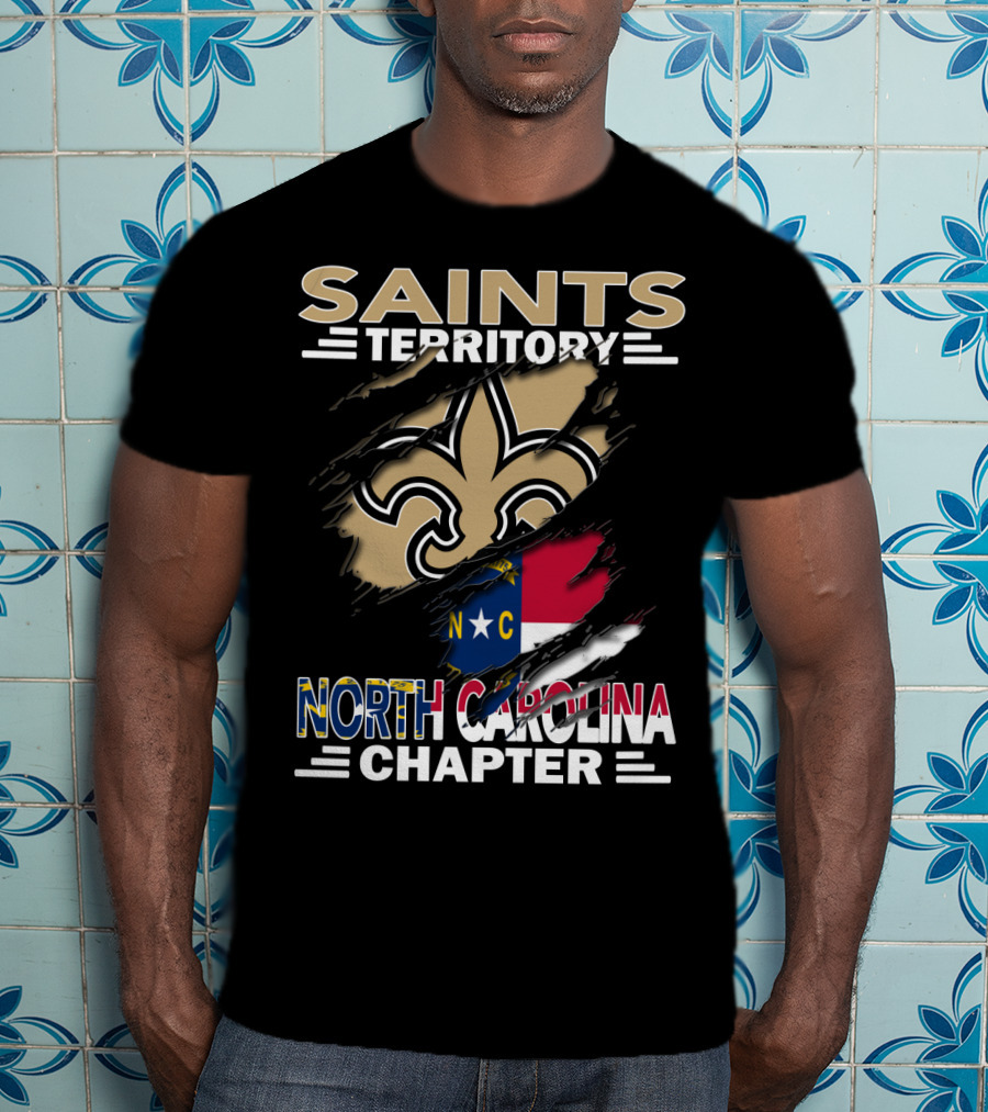 Saints Territory North Carolina Chapter NC Flag Fleur DE Lis T-Shirt