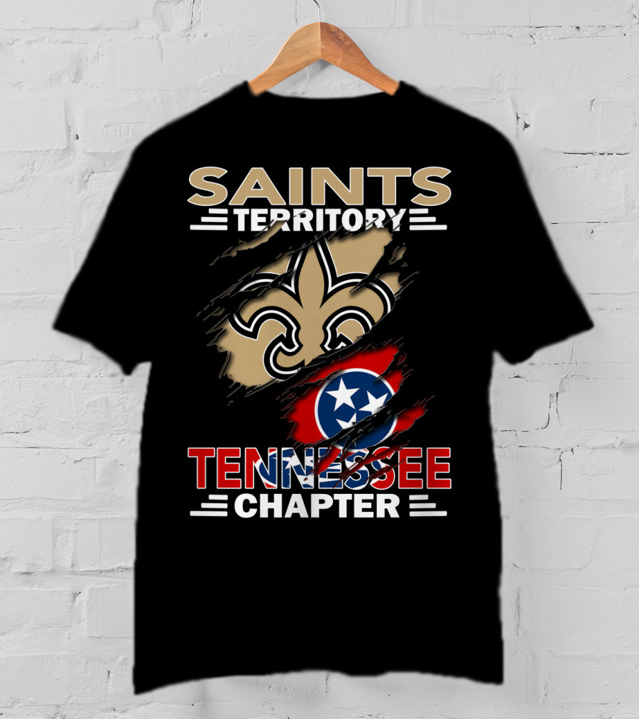 Saints Territory Tennessee Chapter Fleur-de-Lis And Tennessee Flag T-Shirt