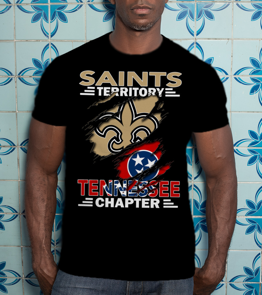 Saints Territory Tennessee Chapter Fleur-de-Lis And Tennessee Flag T-Shirt