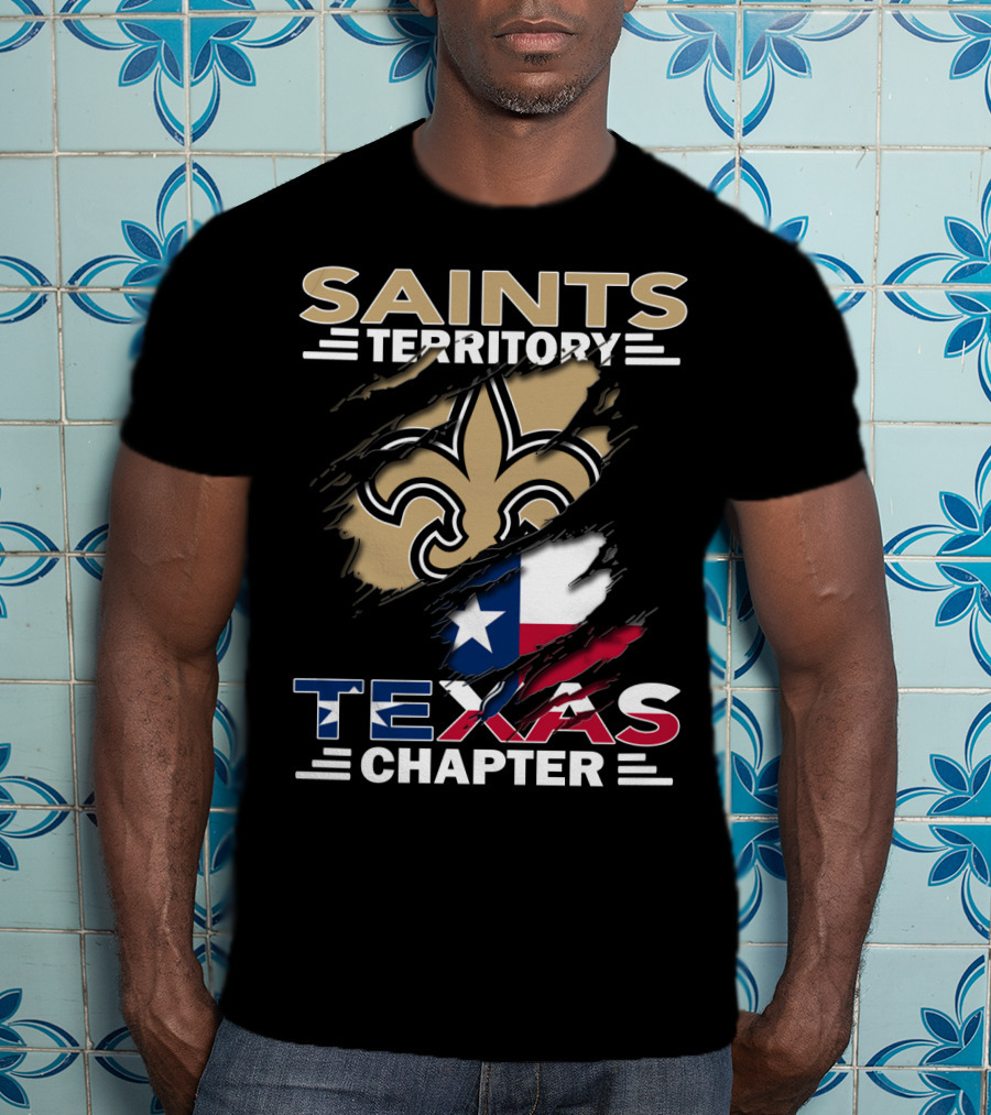 Saints Territory Texas Chapter Fleur-de-Lis And Texas Flag T-Shirt