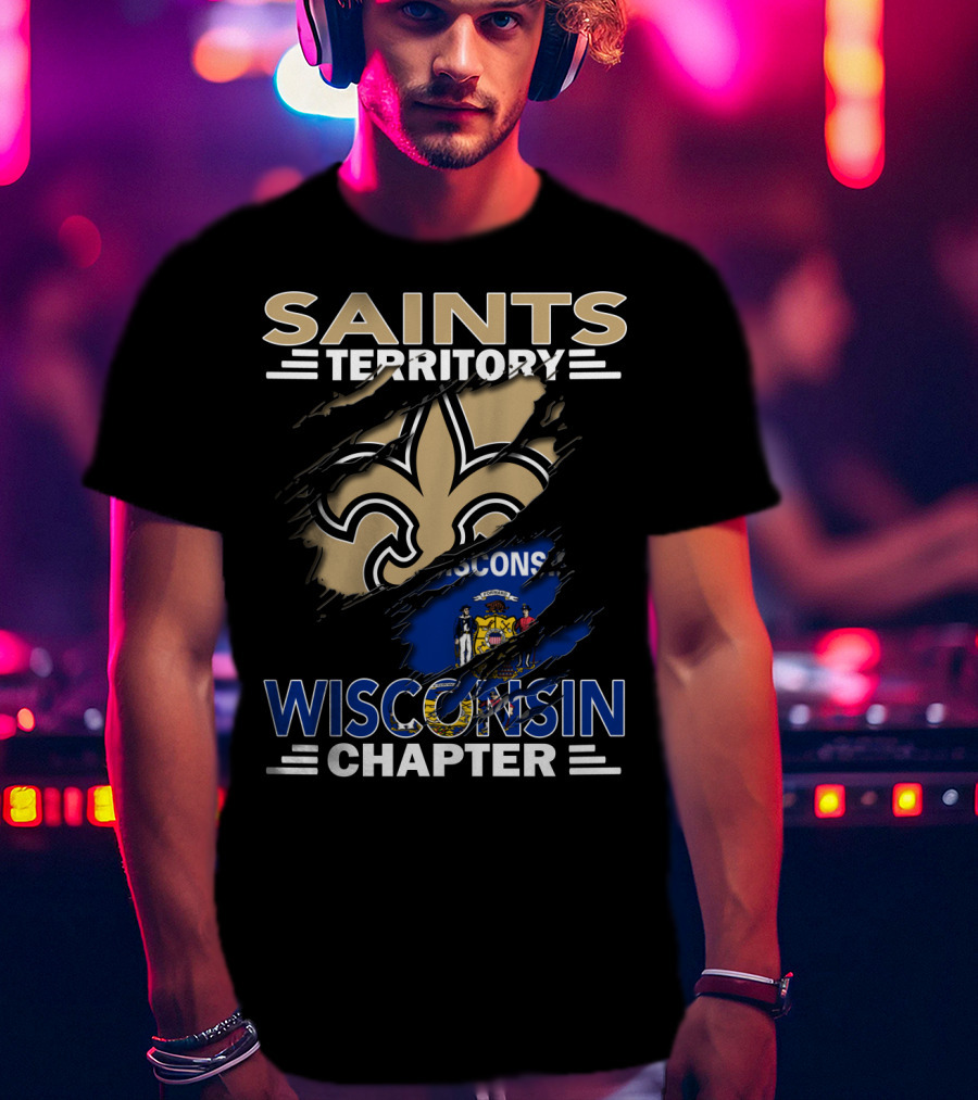 Saints Territory Fleur-de-Lis Wisconsin Flag Chapter T-Shirt