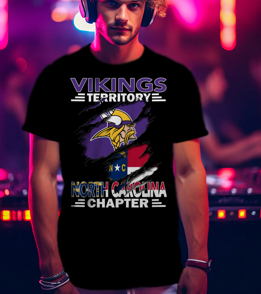 Vikings Territory North Carolina Chapter NC Flag And Viking T-Shirt