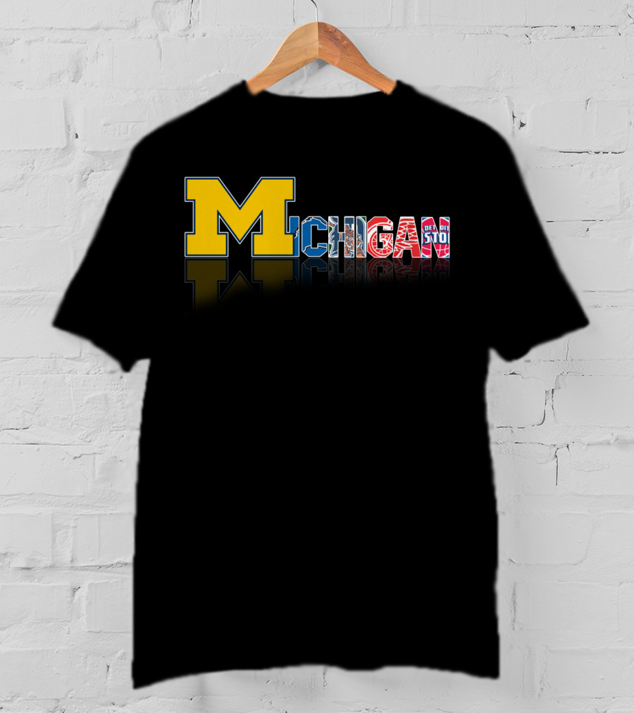 Michigan Wolverines Detroit Pistons Red Wings Lions Tigers T-Shirt