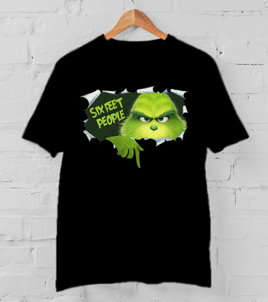 Six Feet People Grinch Social Distancing Humor T-Shirt