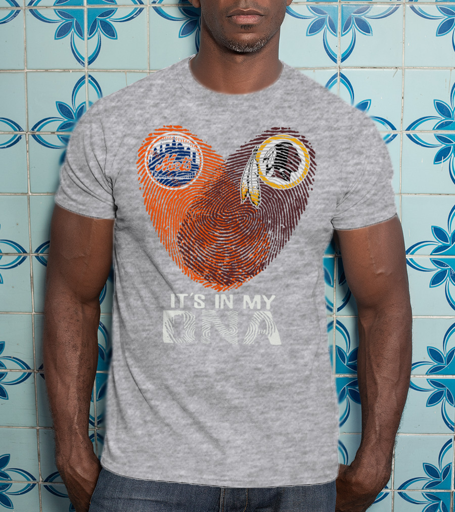 New York Mets Washington Redskins It's In My Dna T-Shirt