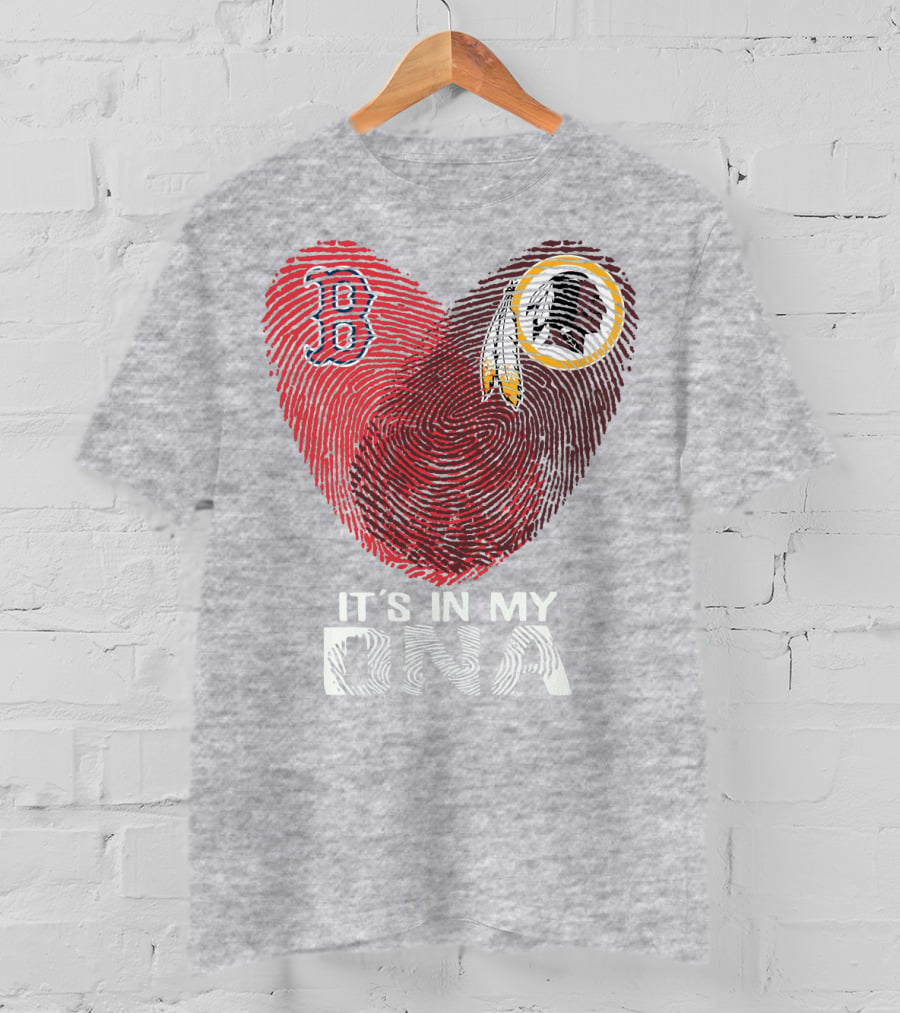 Boston Red Sox Washington Redskins It's In My Dna T-Shirt