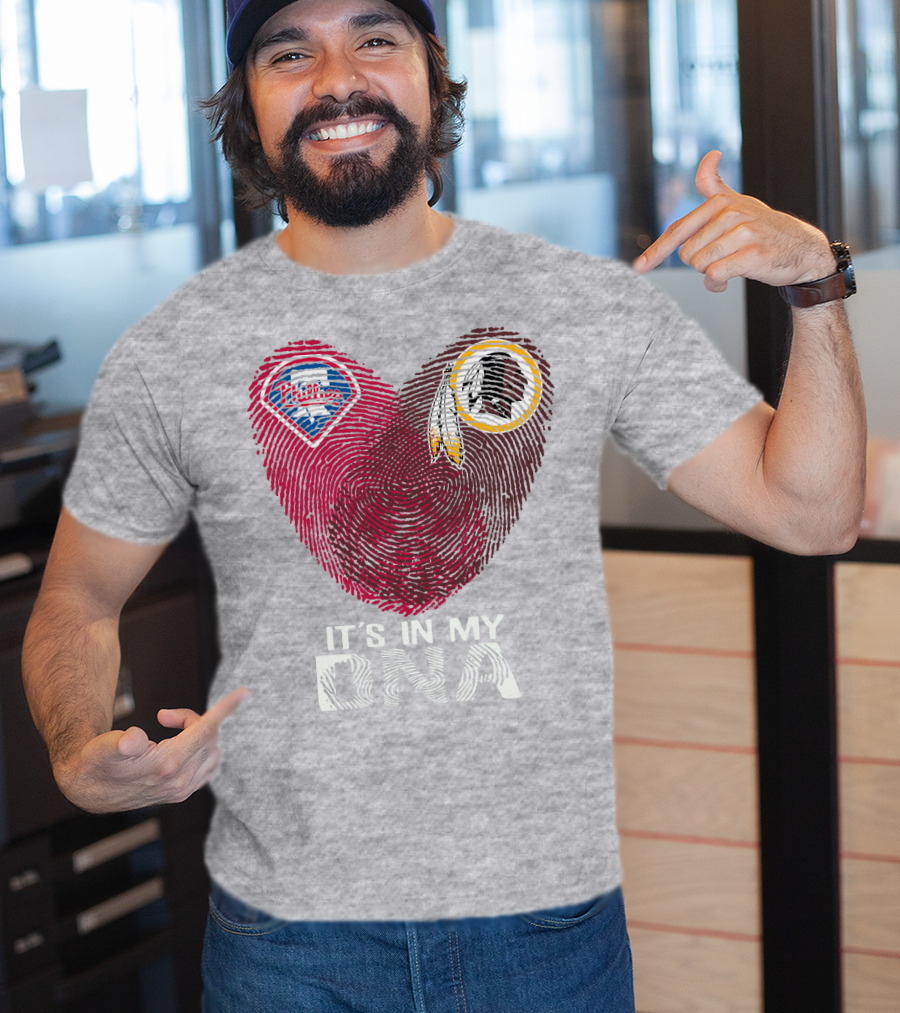 Philadelphia Phillies Washington Redskins It's In My Dna T-Shirt