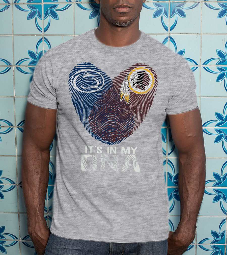 Penn State Nittany Lions Washington Redskins It's In My Dna T-Shirt