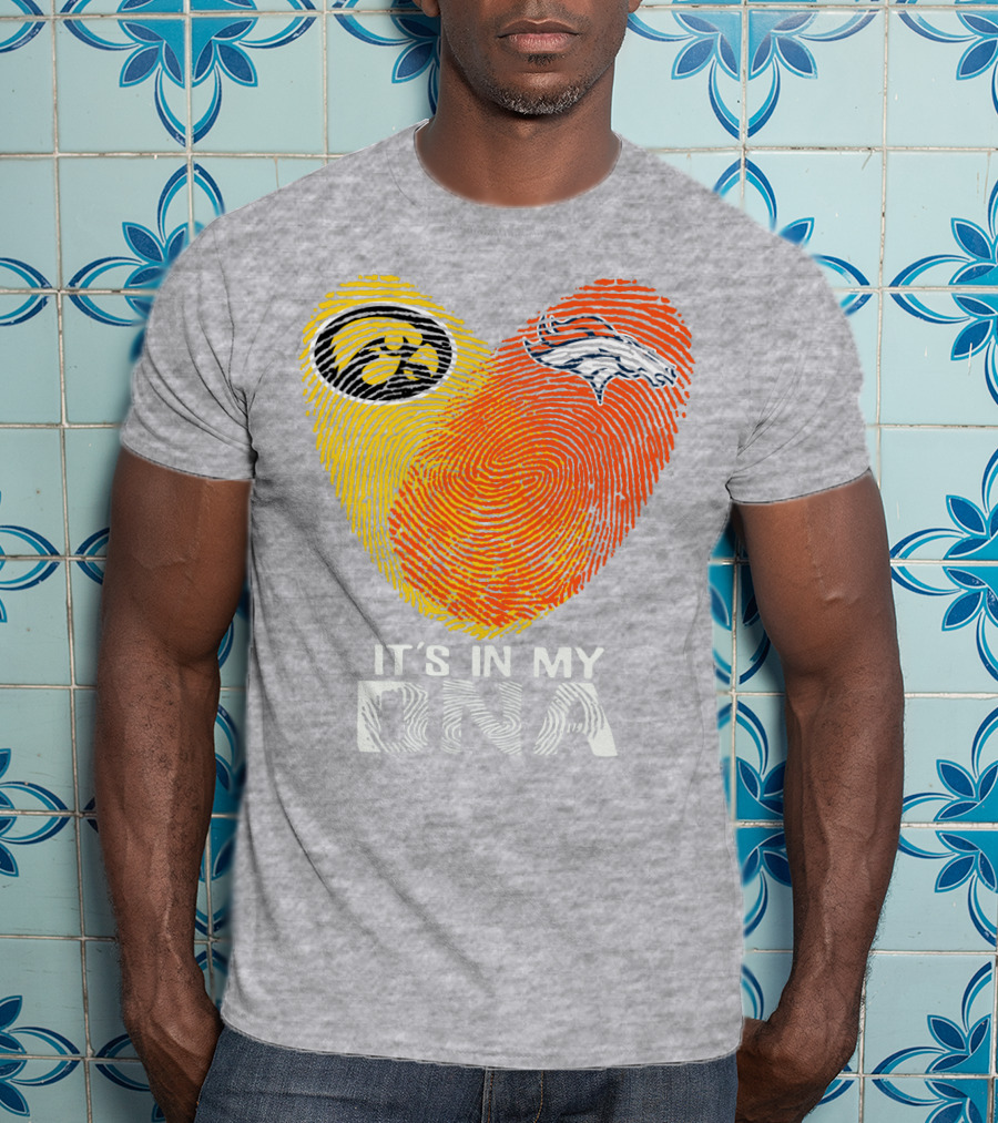 Iowa Hawkeyes Denver Broncos It's In My Dna T-Shirt