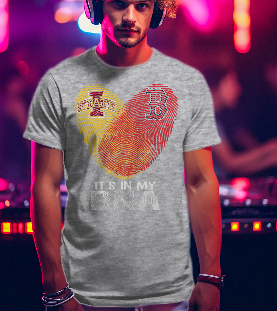 Boston Red Sox Iowa State It's In My DNA T-Shirt