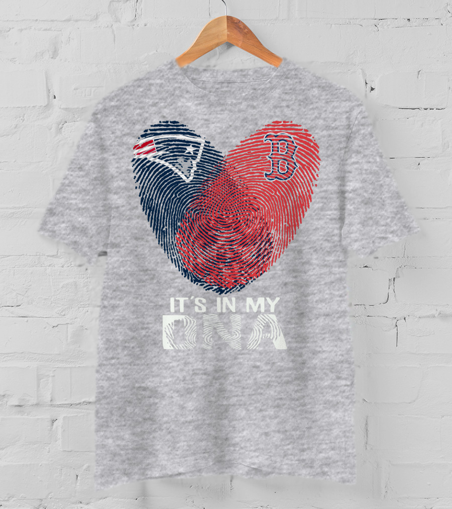 New England Patriots Boston Red Sox It's In My Dna T-Shirt
