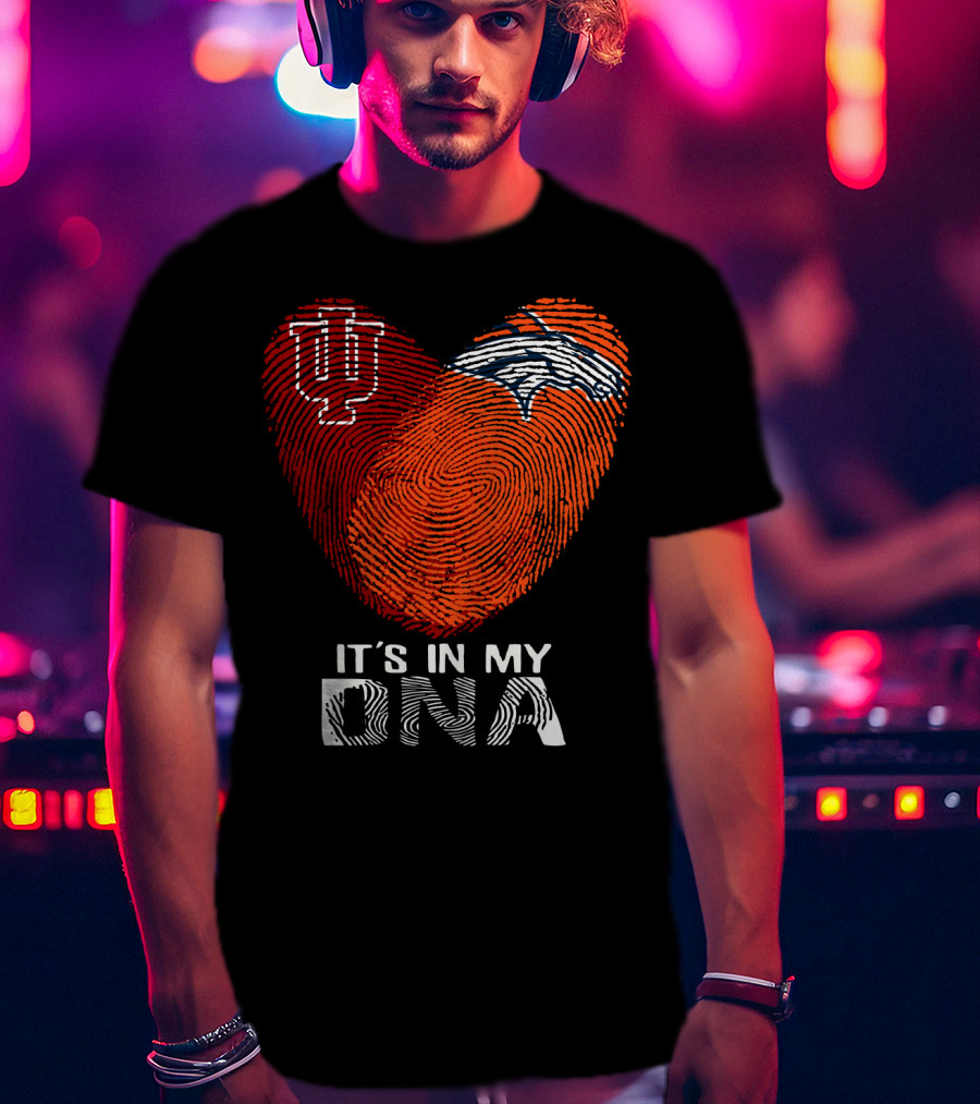 Denver Broncos Hoosiers It's In My Dna T-Shirt