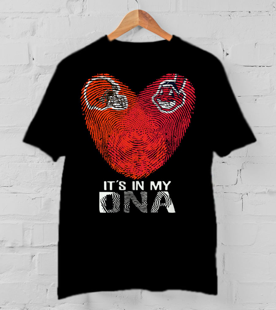 It's In My Dna Cleveland Indians Cleveland Browns T-Shirt