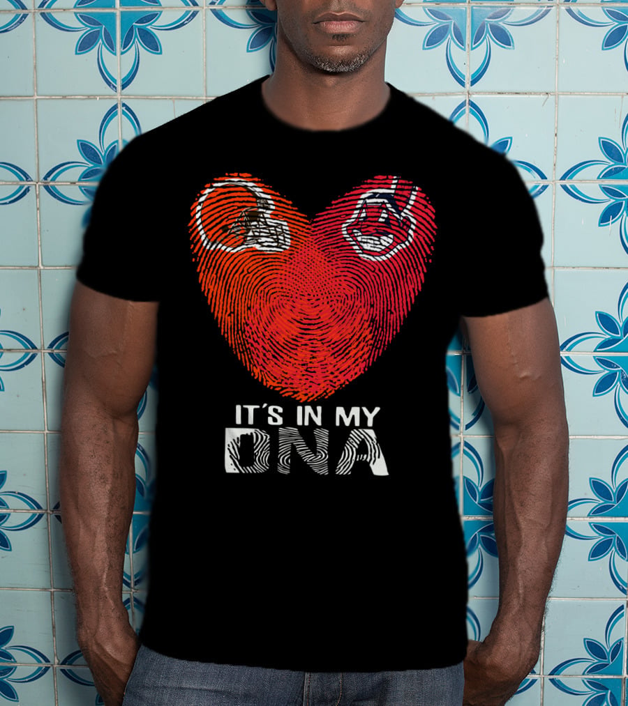 It's In My Dna Cleveland Indians Cleveland Browns T-Shirt