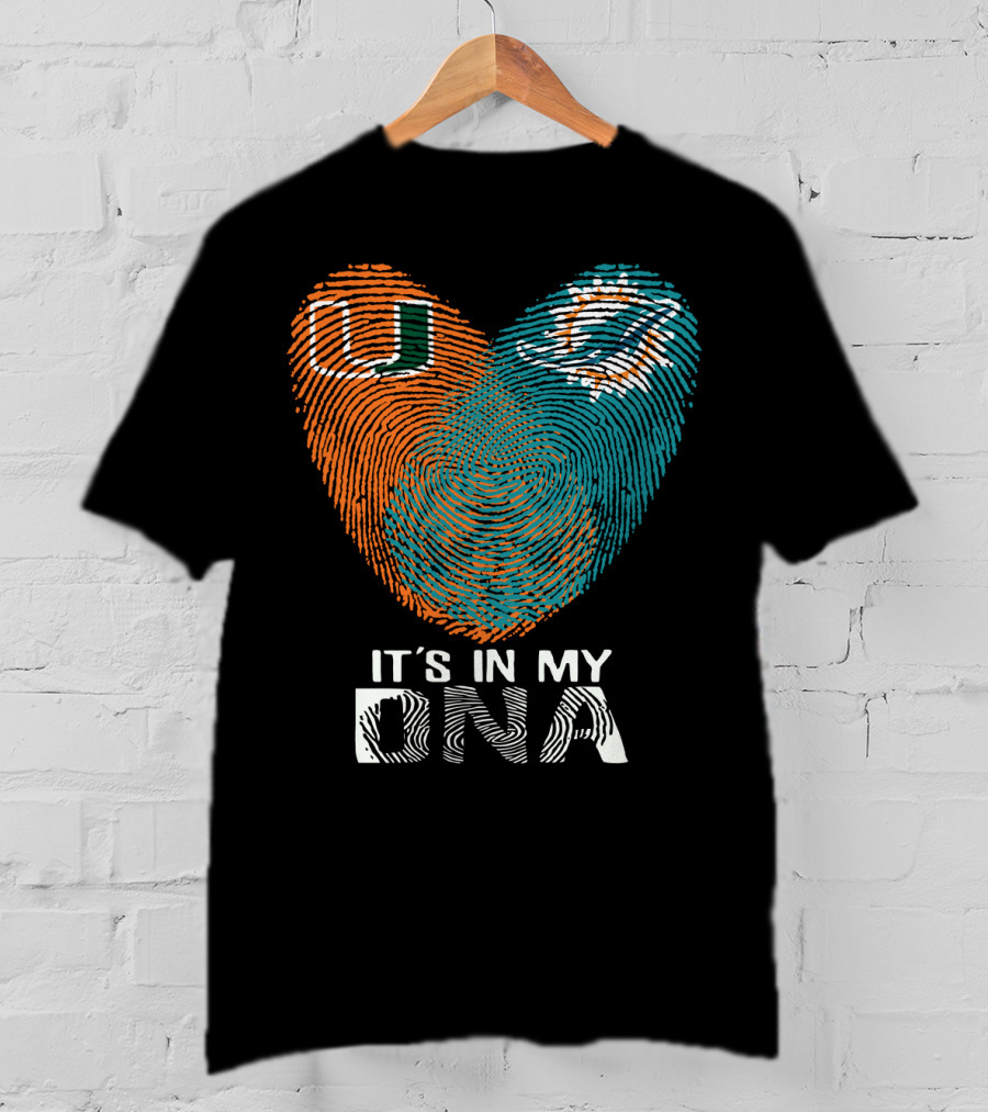 Miami Hurricanes Miami Dolphins It's In My Dna T-Shirt