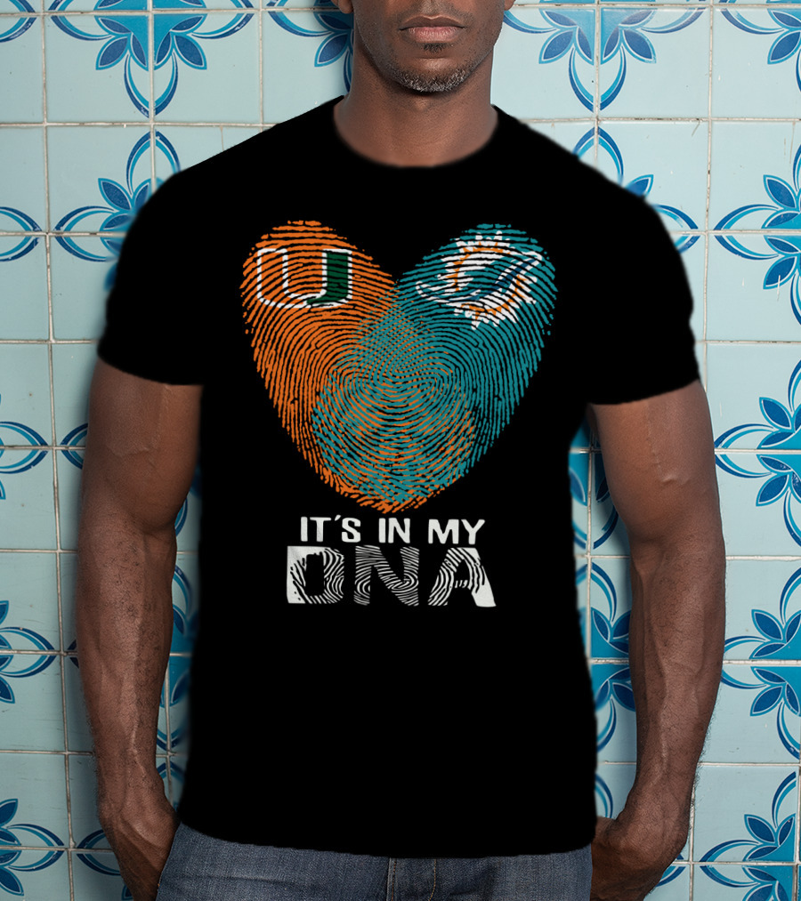 Miami Hurricanes Miami Dolphins It's In My Dna T-Shirt