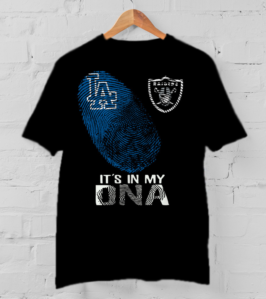 It's In My Dna Oakland Raiders Los Angeles Dodgers T-Shirt