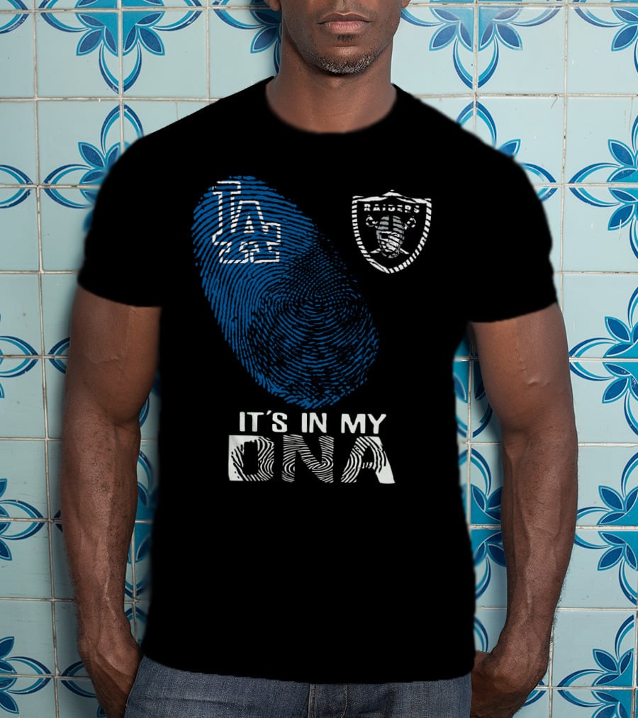 It's In My Dna Oakland Raiders Los Angeles Dodgers T-Shirt
