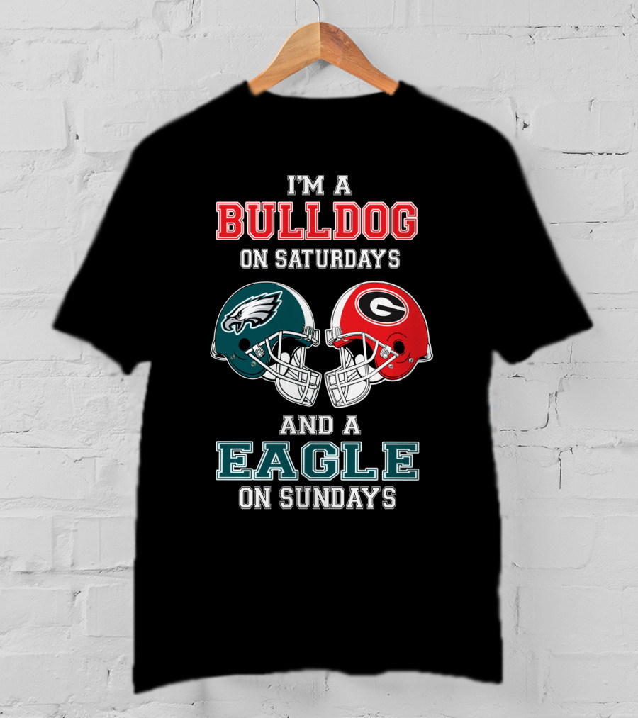 I'm A Bulldog On Saturdays And A Eagle On Sundays T-Shirt