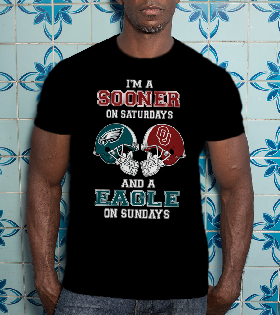 I'm A Sooner On Saturdays And A Eagle On Sundays T-Shirt