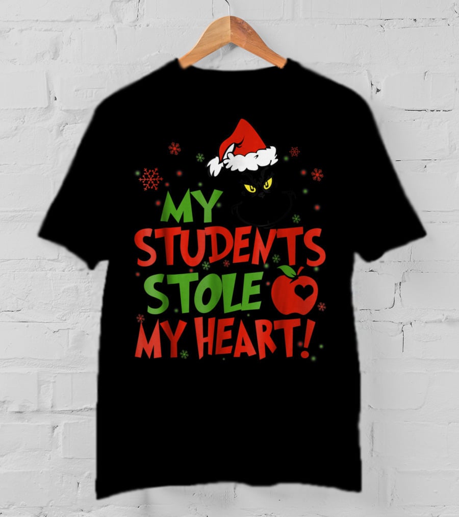 My Students Stole My Heart Grinch Christmas Teacher Apple T-Shirt