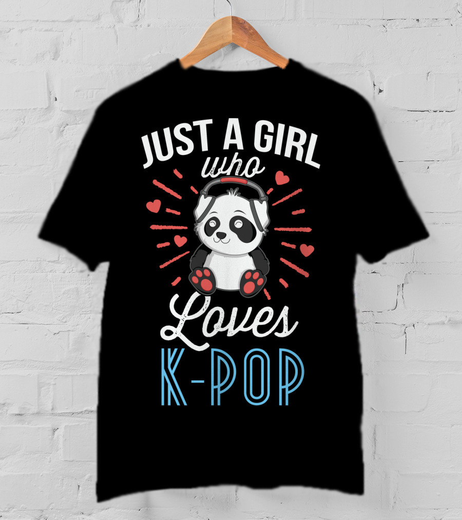 Just A Girl Who Loves Kpop Panda K-Pop T-Shirt