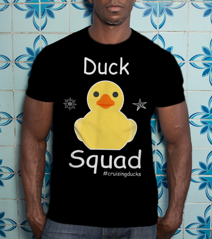 Duck Squad Cruising Ducks Rubber Cruise Duck Hun #cruisingducks T-Shirt