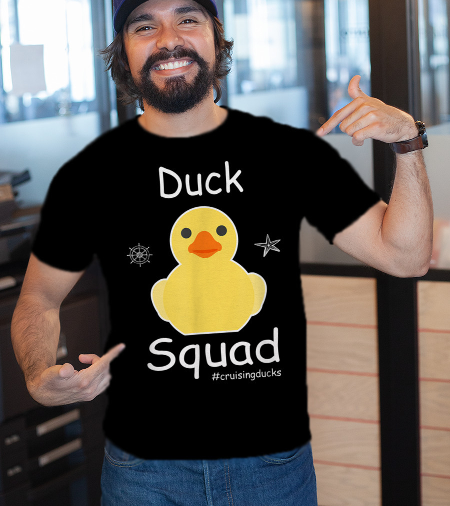 Duck Squad Cruising Ducks Rubber Cruise Duck Hun #cruisingducks T-Shirt