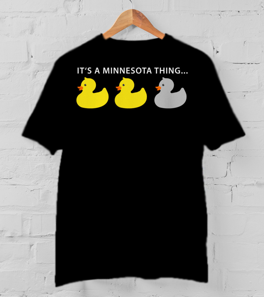 Funny Minnesota Thing Duck Duck Grey Duck Hoo T-Shirt