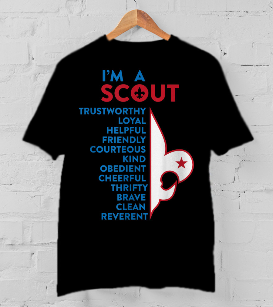 I'm A Scout Scout Law Trustworthy Loyal Helpful Friendly Courteous Kind Obedient Cheerful Thrifty Brave Clean Reverent Fleur-de-lis Star T-Shirt