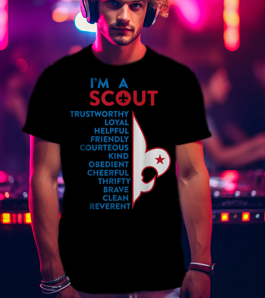 I'm A Scout Scout Law Trustworthy Loyal Helpful Friendly Courteous Kind Obedient Cheerful Thrifty Brave Clean Reverent Fleur-de-lis Star T-Shirt