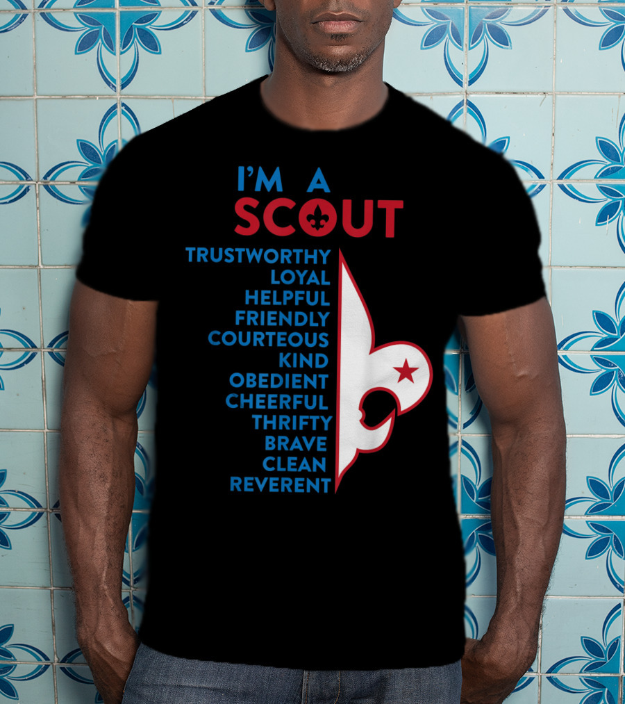 I'm A Scout Scout Law Trustworthy Loyal Helpful Friendly Courteous Kind Obedient Cheerful Thrifty Brave Clean Reverent Fleur-de-lis Star T-Shirt