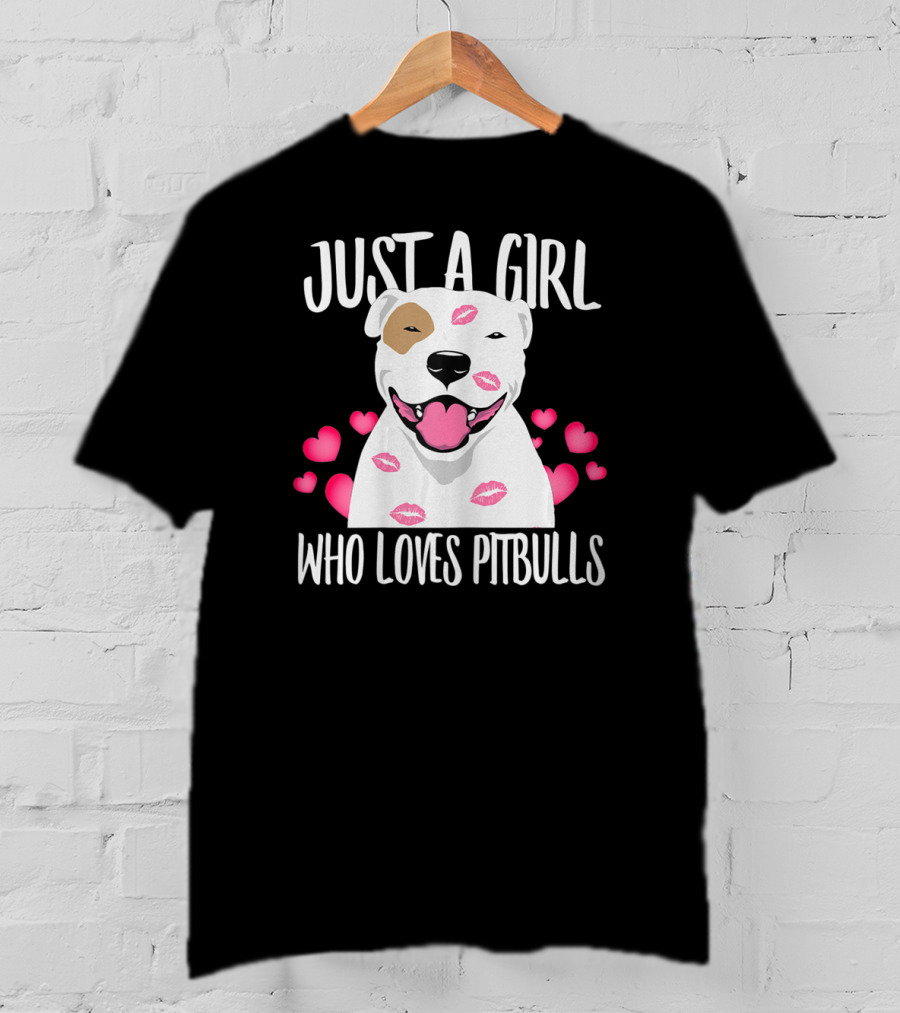 Just A Girl Who Loves Pitbulls With Heart And Kiss Motif T-Shirt