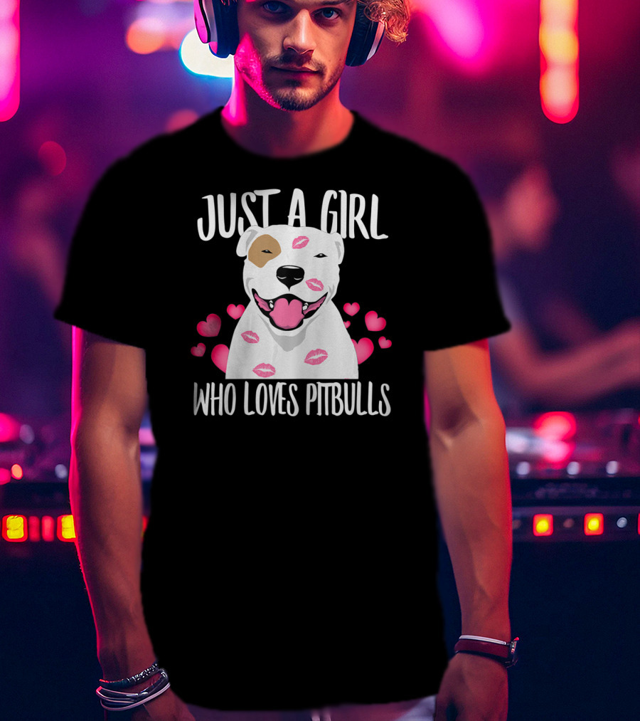 Just A Girl Who Loves Pitbulls With Heart And Kiss Motif T-Shirt